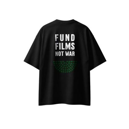Fund Films Not War