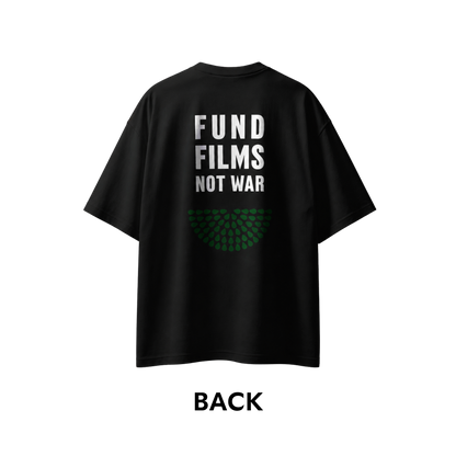 Fund Films Not War Tee