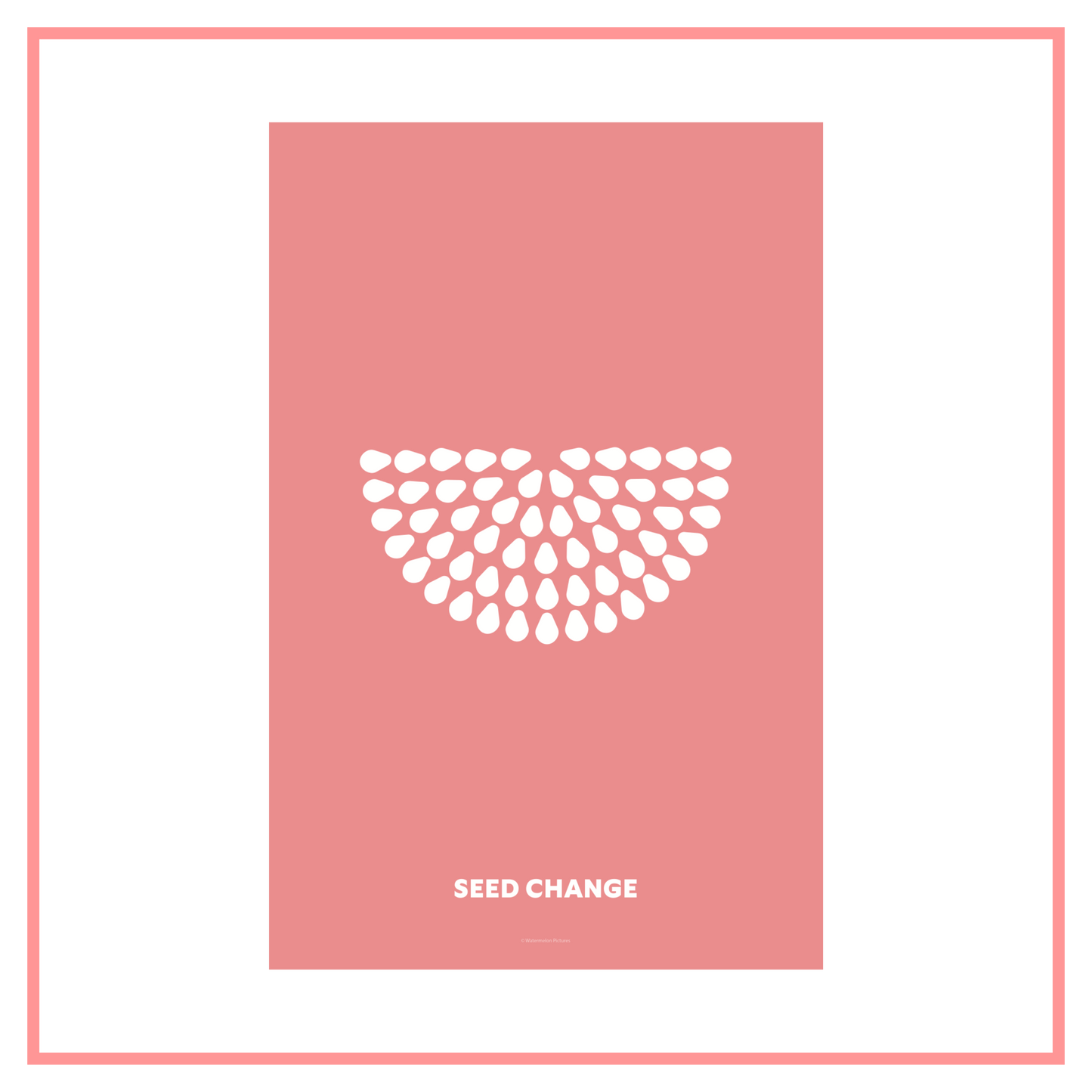 Seed Change Mini Poster