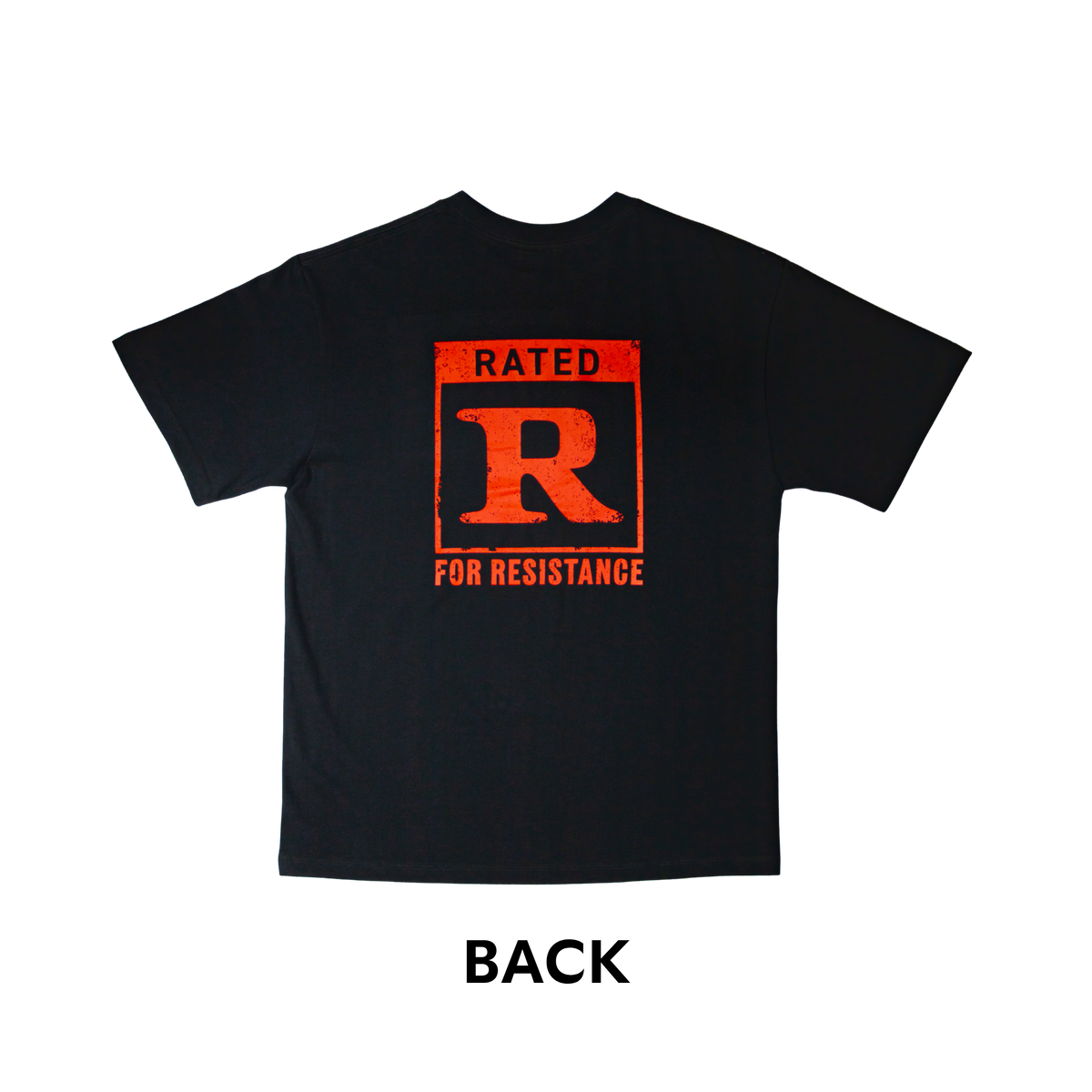 Rated R For Resistance Tee